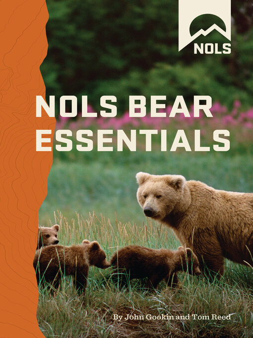 Title details for NOLS Bear Essentials by John Gookin - Wait list